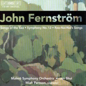 Songs of the Sea / Sym #12 / Chinese Rhapsody - Fernstrom / Malmo So, Shui / Persson,miah - Musik - Bis - 7318590009970 - 1. April 1999