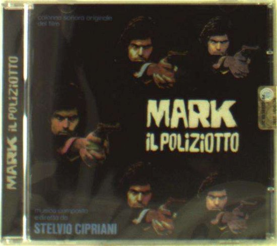 Cover for Stelvio Cipriani · Mark Il Poliziotto (CD) [Reissue edition] (2004)