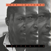 Portraits - John Coltrane - Música - PORTRAITS - 8056099001970 - 25 de mayo de 2018