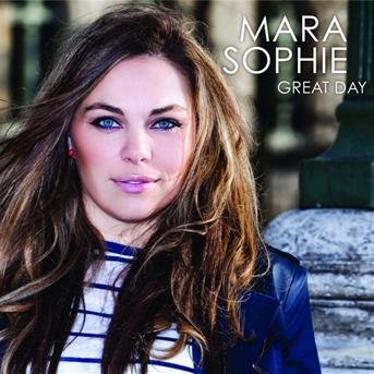 Cover for Mara Sophie · Great Day (CD) (2012)