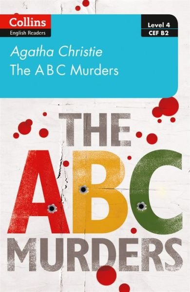 Cover for Agatha Christie · The ABC murders: Level 4 – Upper- Intermediate (B2) - Collins Agatha Christie ELT Readers (Paperback Bog) (2020)