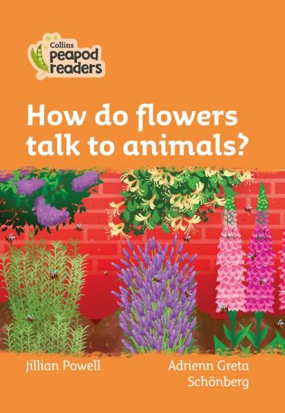 Cover for Jillian Powell · Level 4 - How do flowers talk to animals? - Collins Peapod Readers (Paperback Book) [American edition] (2021)