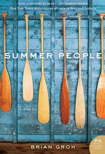 Cover for Brian Groh · Summer People: a Novel (P.s.) (Paperback Book) [Reprint edition] (2007)