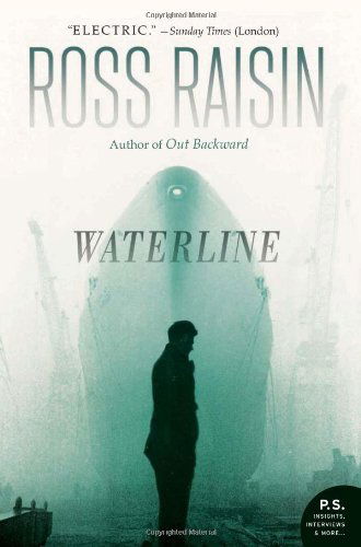 Cover for Ross Raisin · Waterline: a Novel (Paperback Book) [Reprint edition] (2012)