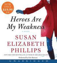 Heroes Are My Weakness Unabridged Low Price CD - Susan Elizabeth Phillips - Music - HarperCollins Publishers Inc - 9780062400970 - August 12, 2015