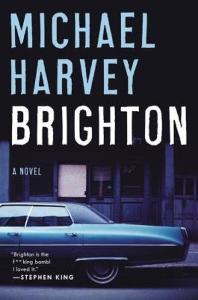 Cover for Michael Harvey · Brighton: A Novel (Hardcover bog) (2016)