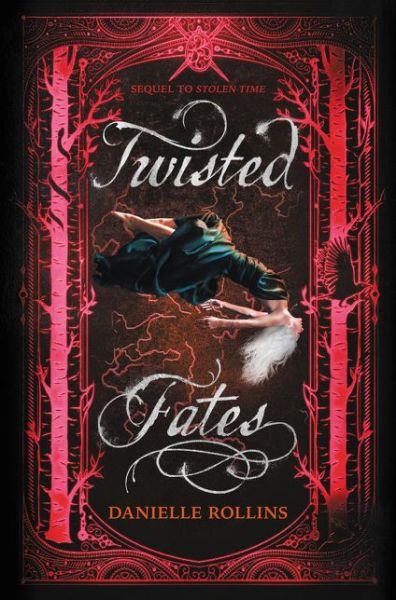 Cover for Danielle Rollins · Twisted Fates - Dark Stars (Hardcover Book) (2020)