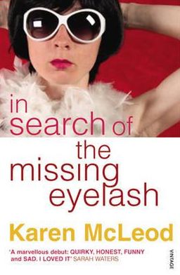 Cover for Karen Mcleod · In Search of the Missing Eyelash (Paperback Book) (2008)