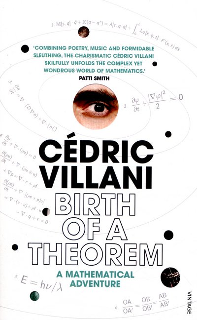 Cover for Cedric Villani · Birth of a Theorem: A Mathematical Adventure (Taschenbuch) (2016)