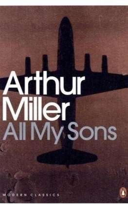 Cover for Arthur Miller · All My Sons - Penguin Modern Classics (Paperback Bog) (2009)