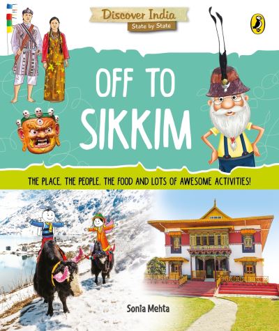 Cover for Sonia Mehta · Discover India:: Off to Sikkim (Paperback Book) (2018)