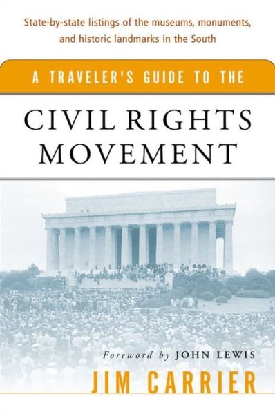 Cover for Jim Carrier · Traveler's Guide to the Civil Rights Movement (Paperback Book) (2004)