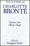 Cover for Charlotte Bronte · The Letters of Charlotte Bronte: Volume I: 1829-1847 - Letters of Charlotte Bronte (Hardcover Book) (1995)