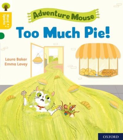 Cover for Laura Baker · Oxford Reading Tree Word Sparks: Level 5: Too Much Pie! - Oxford Reading Tree Word Sparks (Pocketbok) (2020)