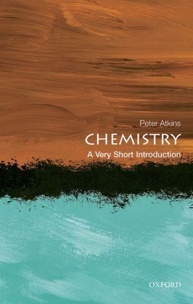 Cover for Atkins, Peter (Fellow of Lincoln College, University of Oxford) · Chemistry: A Very Short Introduction - Very Short Introductions (Taschenbuch) (2015)