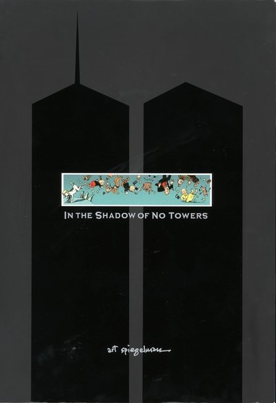 In the Shadow of No Towers - Art Spiegelman - Bücher - Penguin Books Ltd - 9780241463970 - 3. September 2020