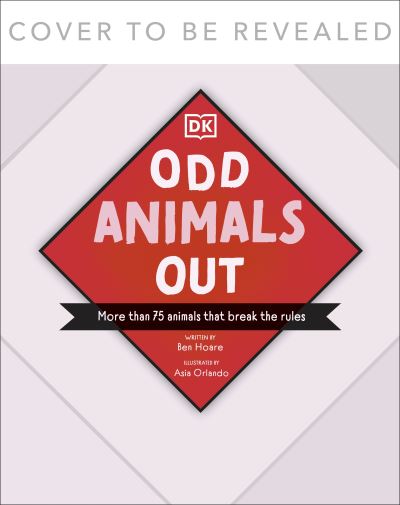 Cover for Ben Hoare · Odd Animals Out - Wonders of Wildlife (Inbunden Bok) (2024)