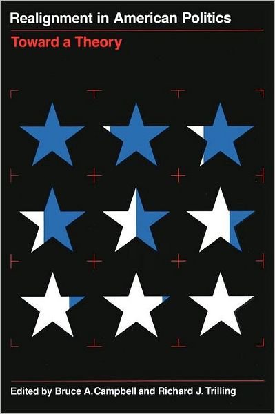 Cover for Bruce a Campbell · Realignment in American Politics: Toward a Theory (Paperback Book) (1980)
