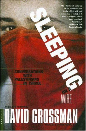 Cover for David Grossman · Sleeping on a Wire: Conversations with Palestinians in Israel (Paperback Bog) (2003)