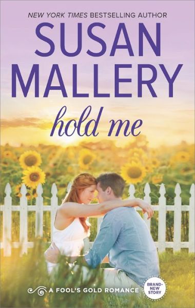 Cover for Susan Mallery · Hold Me (Paperback Book) (2015)