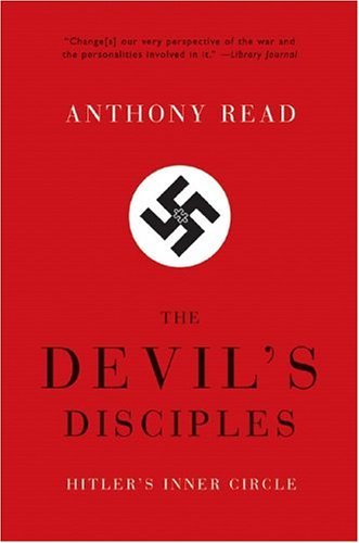 Cover for Anthony Read · The Devil's Disciples: Hitler's Inner Circle (Paperback Bog) [New edition] (2005)