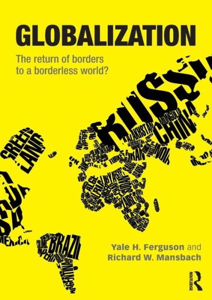 Cover for Yale H. Ferguson · Globalization: The Return of Borders to a Borderless World? (Paperback Bog) (2012)