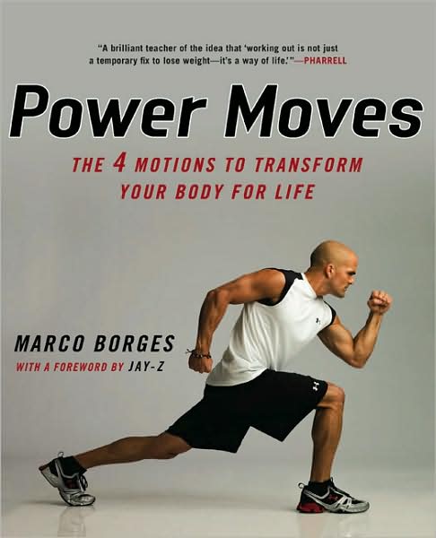 Cover for Marco Borges · Power Moves: The 4 Motions to Transform Your Body For Life (Paperback Book) (2010)