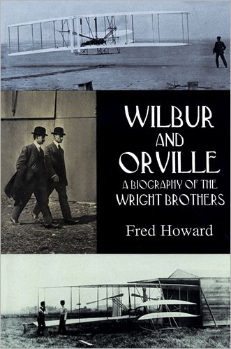 Cover for Fred Howard · Wilbur and Orville: Biography of the Wright Brothers - Dover Transportation (Paperback Book) [New edition] (1998)