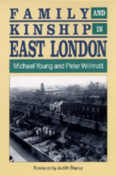 Cover for Michael Young · Family and Kinship in East London (Paperback Bog) (1992)
