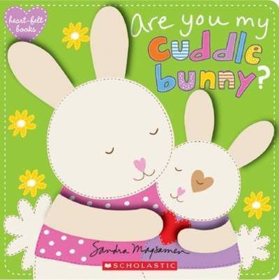 Cover for Sandra Magsamen · Are You My Cuddle Bunny? (heart-felt books) - heart-felt books (Hardcover Book) (2017)