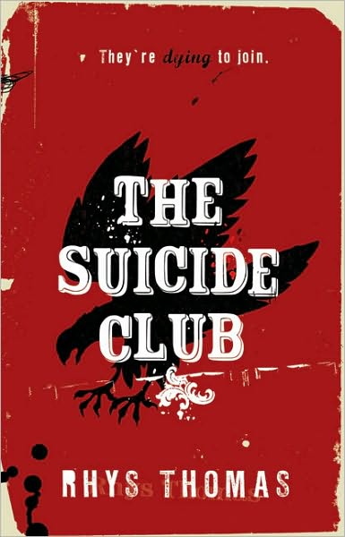 Cover for Rhys Thomas · The Suicide Club (Paperback Book) (2010)