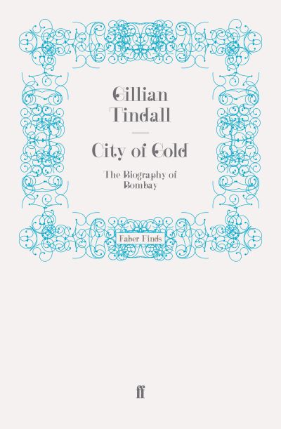 Cover for Gillian Tindall · City of Gold (Paperback Book) (2011)