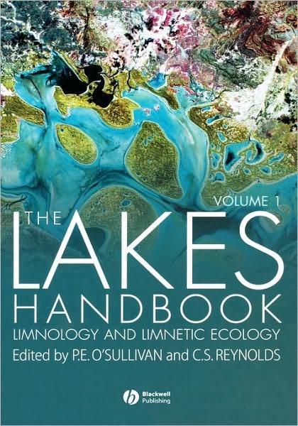 Cover for PE O'Sullivan · The Lakes Handbook, Volume 1: Limnology and Limnetic Ecology (Hardcover Book) [Volume 1 edition] (2003)