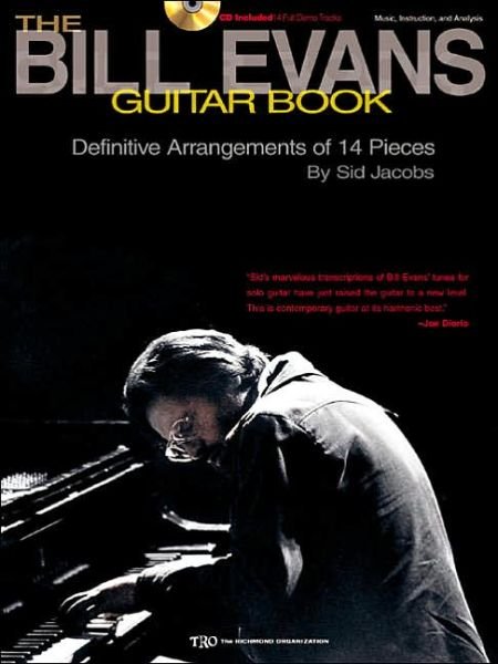 The Bill Evans Guitar Book: Music, Instruction and Analysis - Sid Jacobs - Libros - Hal Leonard Corporation - 9780634027970 - 1 de septiembre de 2002