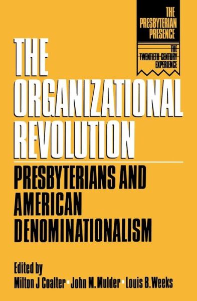 Cover for John M Mulder · The Organizational Revolution (Paperback Book) (1992)