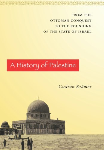 Cover for Gudrun Kramer · A History of Palestine: From the Ottoman Conquest to the Founding of the State of Israel (Hardcover Book) (2008)