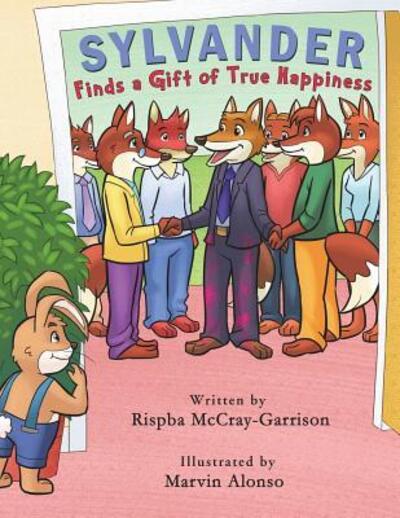 Cover for Rispba N. McCray-Garrison · Sylvander Finds A Gift of True Happiness (Paperback Book) (2018)