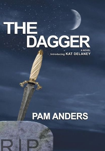 Cover for Pam Anders · The Dagger (Hardcover Book) (2018)