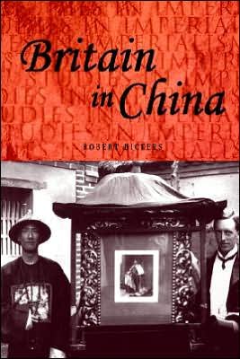 Cover for Robert Bickers · Britain in China - Studies in Imperialism (Paperback Book) (1999)