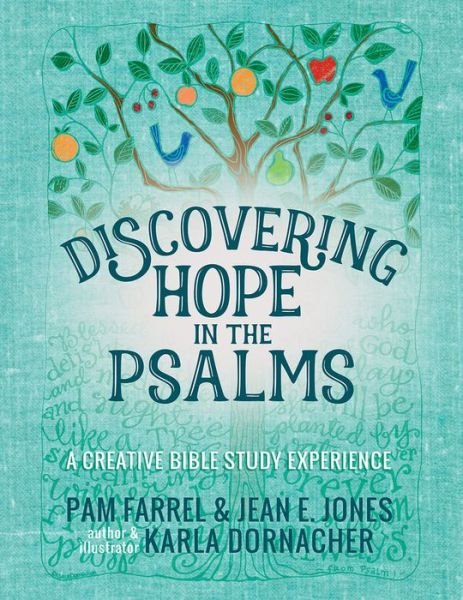 Cover for Pam Farrel · Discovering Hope in the Psalms: A Creative Devotional Study Experience - Discovering the Bible (Paperback Book) (2017)