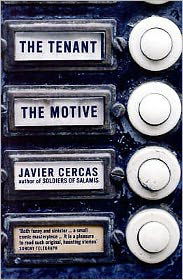 Cover for Javier Cercas · The Tenant and The Motive (Paperback Book) [New edition] (2006)