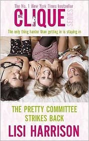 Cover for Lisi Harrison · The Pretty Committee Strikes Back: Number 5 in series - Clique Novels (Pocketbok) (2009)