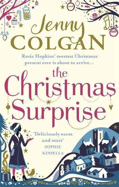 Cover for Jenny Colgan · The Christmas Surprise: From the bestselling author of feel-good festive fiction - Rosie Hopkins (Paperback Book) (2015)