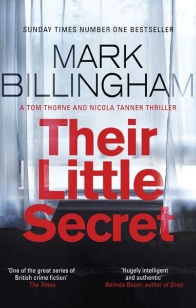 Their Little Secret - Tom Thorne Novels - Mark Billingham - Libros - Little, Brown Book Group - 9780751566970 - 2 de mayo de 2019