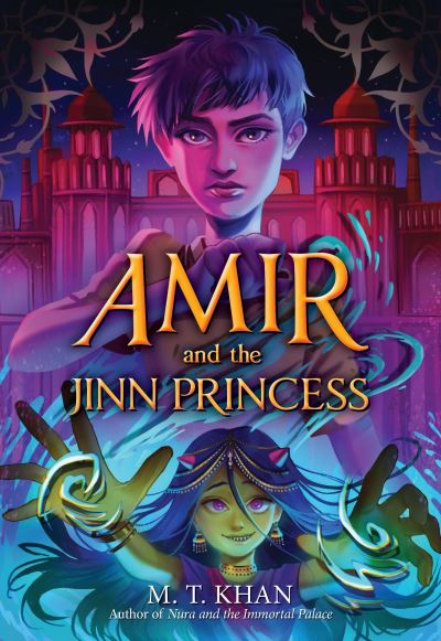 M.T. Khan · Amir and the Jinn Princess (Book) (2024)