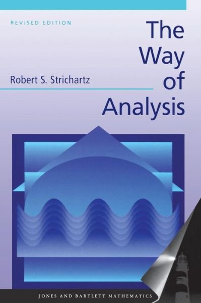 Cover for Robert S. Strichartz · The Way of Analysis, Revised Edition (Pocketbok) [Revised edition] (2000)