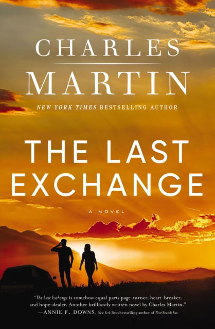 Cover for Charles Martin · The Last Exchange (Hardcover bog) (2023)