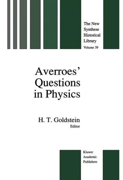 Cover for Averroes · Averroes' Questions in Physics - The New Synthese Historical Library (Hardcover Book) [1991 edition] (1990)