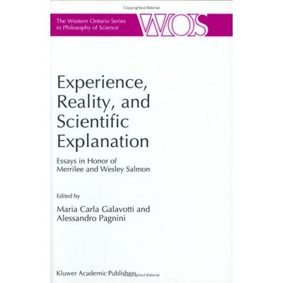 Cover for Merrilee H Salmon · Experience, Reality, and Scientific Explanation: Workshop in Honour of Merrilee and Wesley Salmon - The Western Ontario Series in Philosophy of Science (Innbunden bok) [1999 edition] (1998)