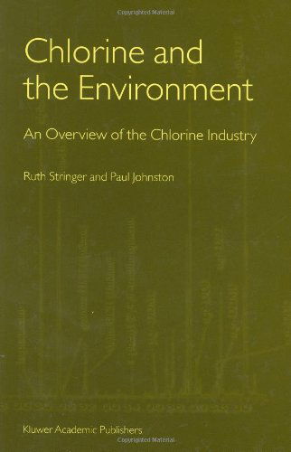 Cover for Ruth Stringer · Chlorine and the Environment: An Overview of the Chlorine Industry (Hardcover bog) [2001 edition] (2001)